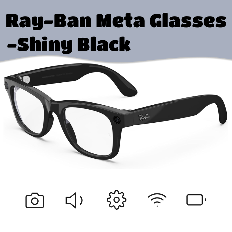 Ray-Ban Meta Glasses | Smart Glasses, AI, Open Headphones, Real-time Translation, High-definition Shooting, Live Streaming, Video, Call